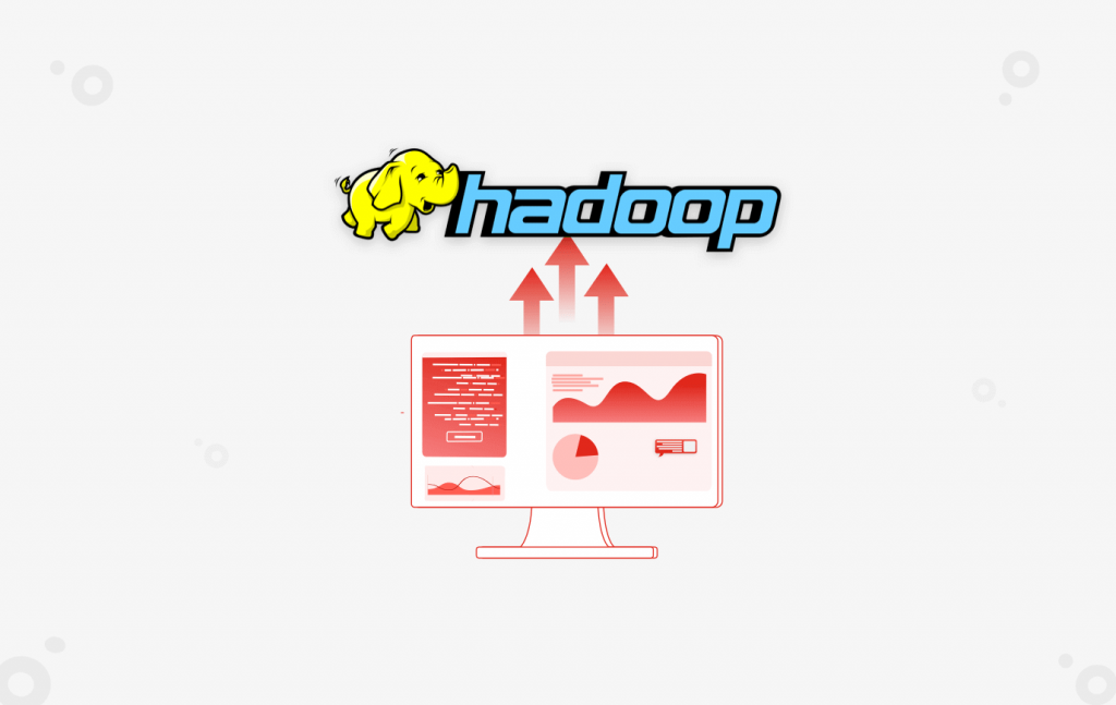 Unlock the Best Value Out of Your Big Data Hadoop-img